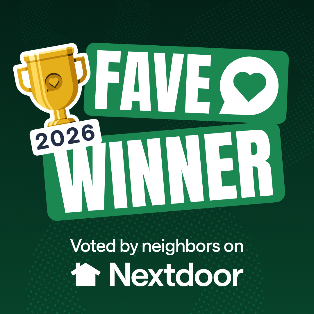 2026 Nextdoor Fave Winner. Voted by neighbors on Nextdoor.